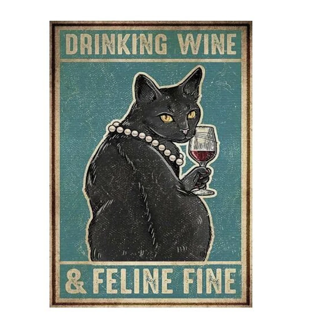 

Cat Plaque Vintage Metal Tin Sign Drinking Wine Feline Fine Metal Plate Wall Decor Retro Poster Home Decoration