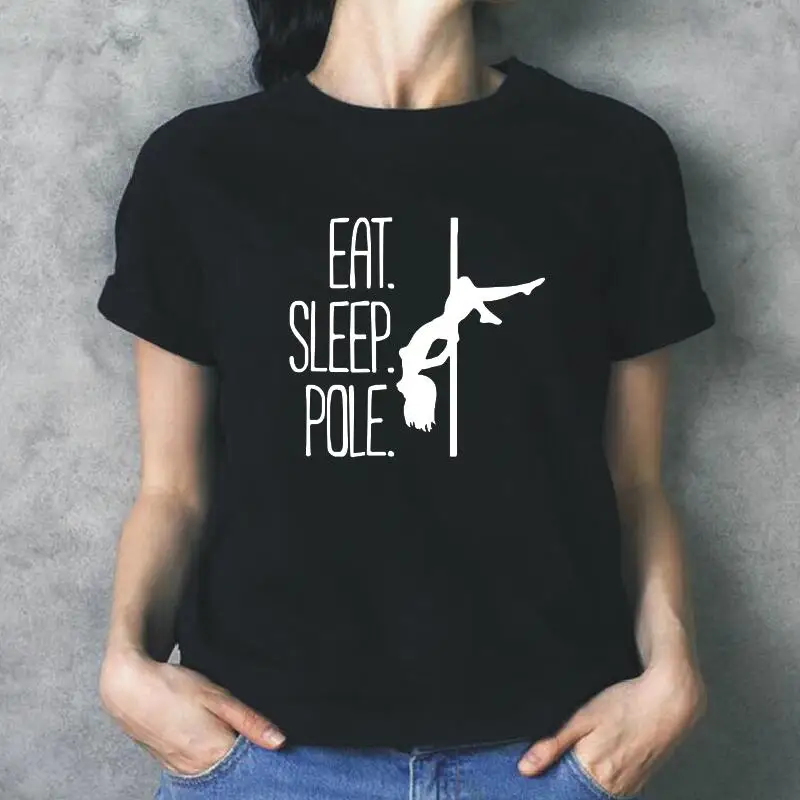 

Funny Pole Dance Harajuku Women T Shirt Summer Casual Short Sleeve Hipster Tee Shirt Femme Fashion Plus Size T Shirt Women Tops