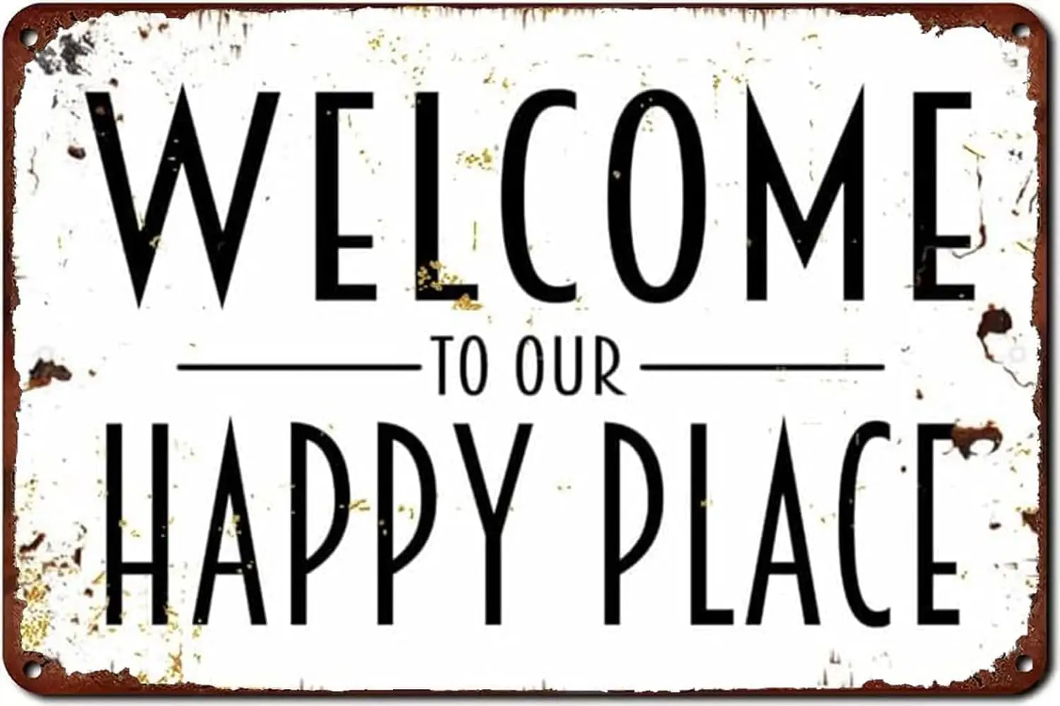 

Винтажная металлическая вывеска "Добро пожаловать в наше счастливое место"