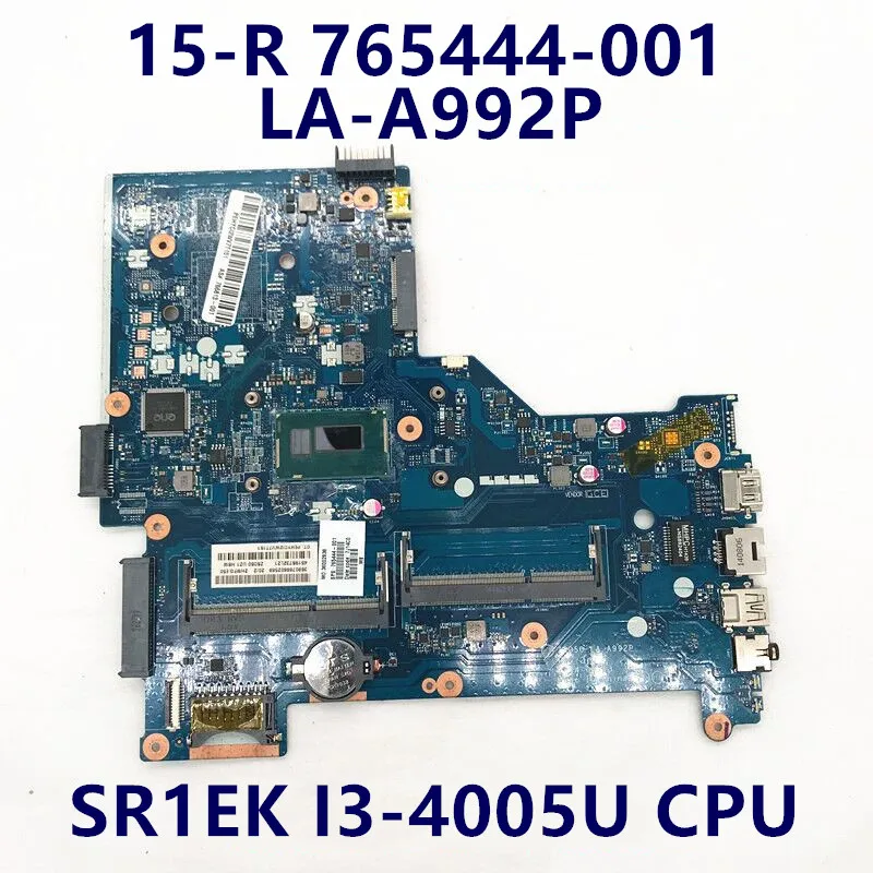 

765444-001 766813-001 High Quality Mainboard For HP 15-R Laptop Motherboard ZSO50 LA-A992P W/SR1EK I3-4005U CPU 100% Full Tested