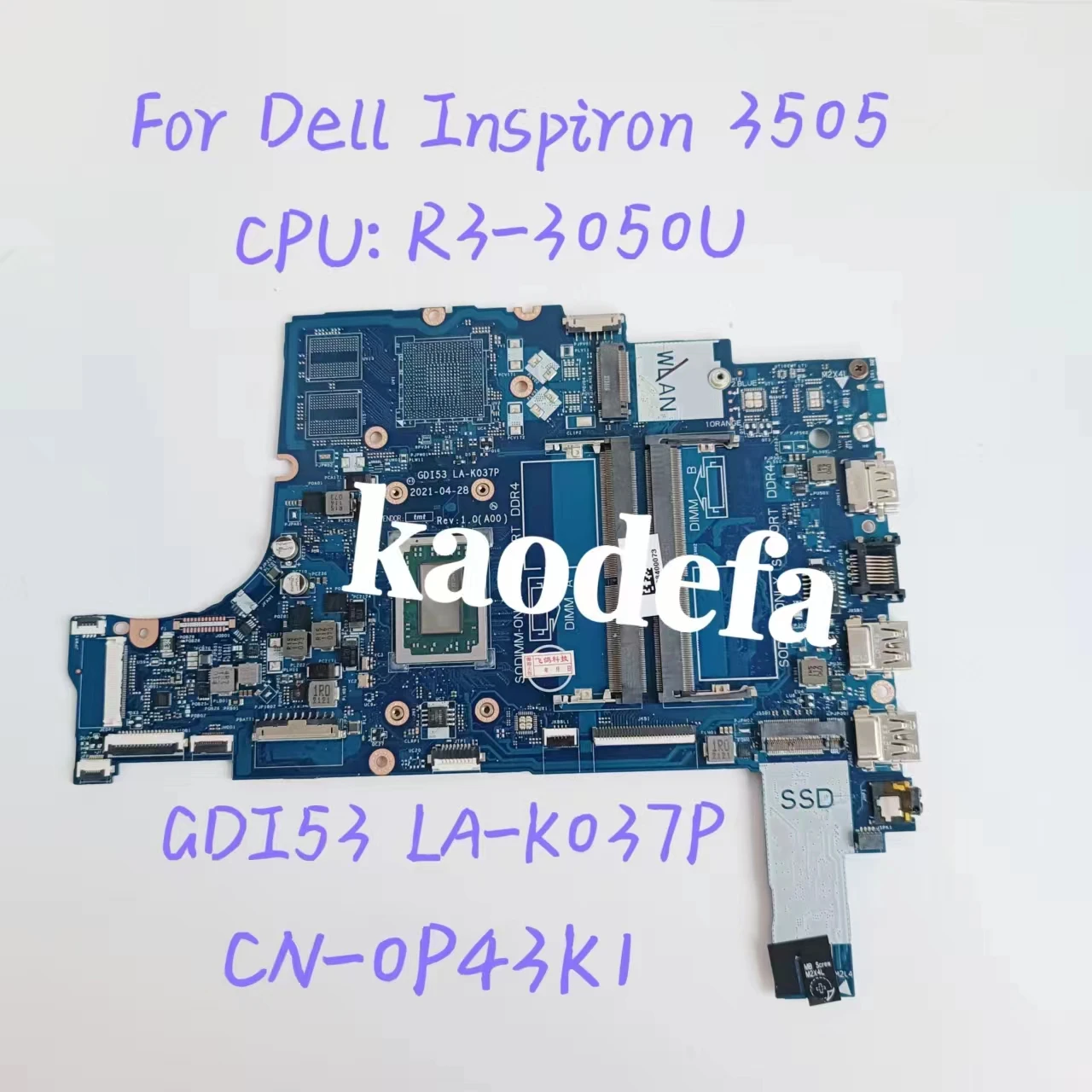 

GDI53 флэш-память для Dell Inspiron 3505 ноутбук материнская плата ЦП: флэш DDR4 флэш-память 0P43K1 P43K1 тест ОК