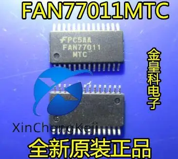 

20pcs original new FAN77011MTCX FAN77011 SSOP-28