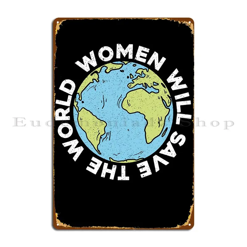 Женский спасет мир, металлический плакат, фотосессия