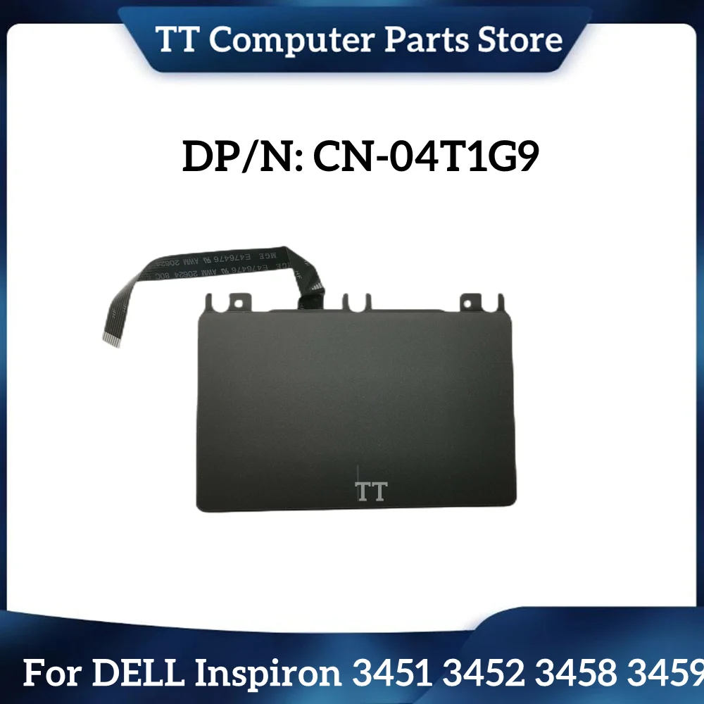 

TT New Original For Dell Inspiron 3451 3452 3458 3459 Laptop Touchpad Mouse Board 04T1G9 4T1G9 Fast Ship