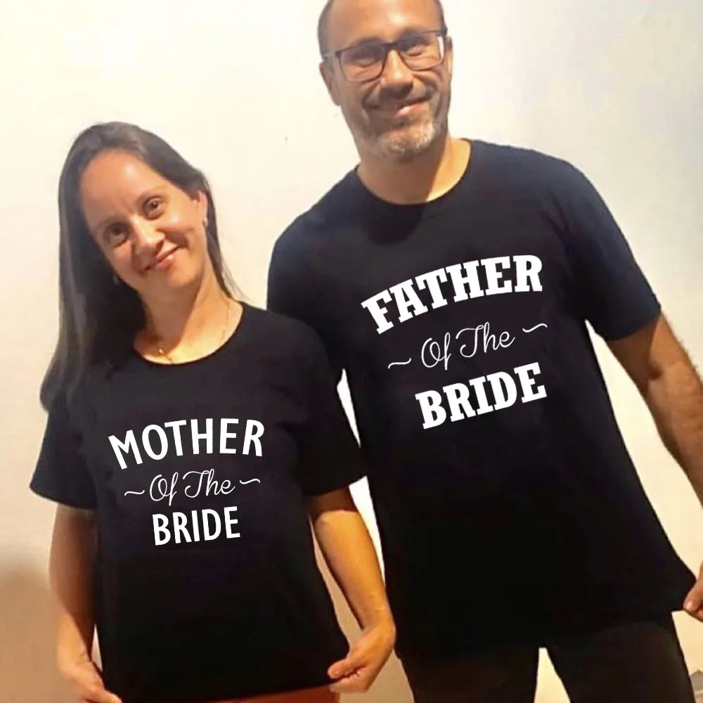 

Mother and Father of The Bride Couple T-shirt for Daughter Wedding Party Graphic Tees Short Sleeve T Shirts Family Matching Tops