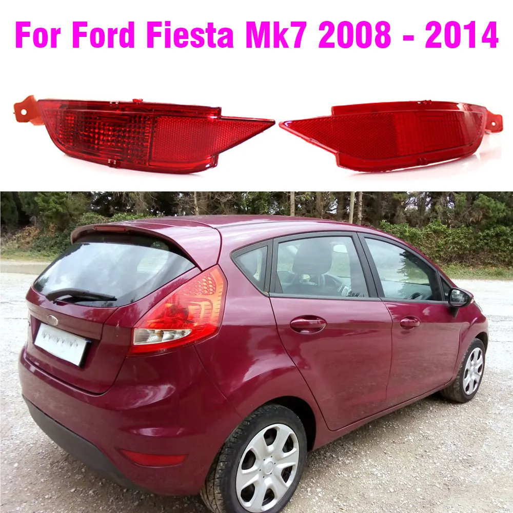 

1552730 Car Bumper Left And Right Taillight Fog Light Brake Light For Ford Fiesta Mk7 2008 2009 2010 2011 - 2014 Car Accessorie