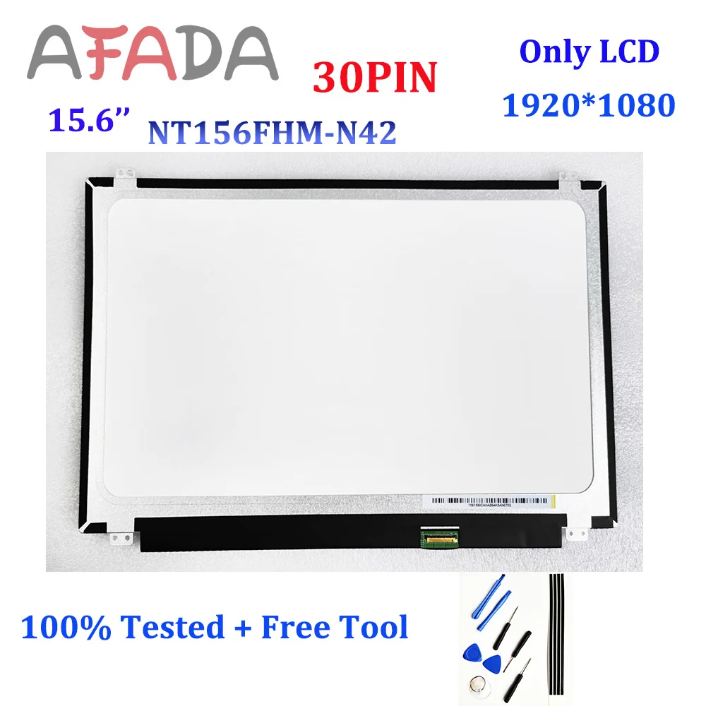 15.6inch Slim 30pin EDP NT156FHM-N42 FHD 1920*1080 Model is Compatible WithLCD Display Monitors Laptop Screen Matrix Panel