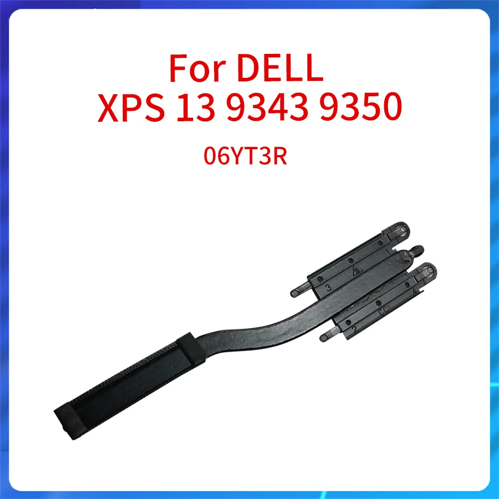

NEW Cooling for For DELL XPS 13 9343 9350 Laptop Cooler Heatsink CPU Cooler 6YT3R 06YT3R Notebook Cooling Radiator Heat Sink