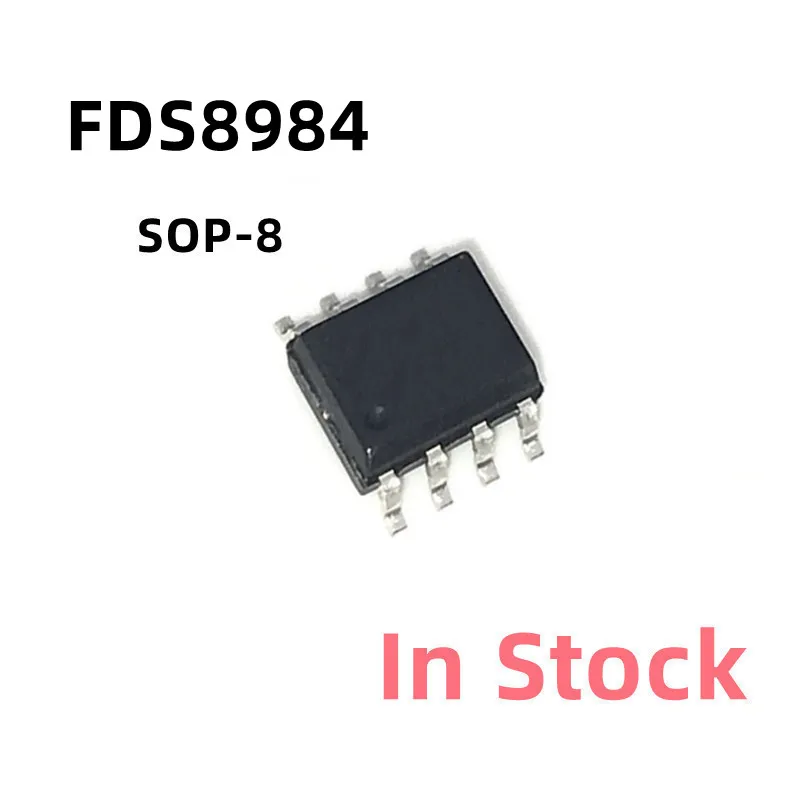 

10 шт./партия, FDS8984 SOP-8, чип управления питанием