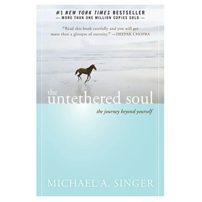

The Untethered Soul By Michael A. Singer The Journey beyond Yourself Novel #1 New York Times Bestseller Paperback Book