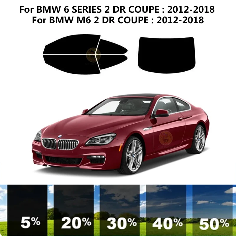 

Нанокерамическая Автомобильная УФ-пленка Precut для окон, автомобильная оконная пленка для BMW 6 серии 2 DR COUPE 2012-2018