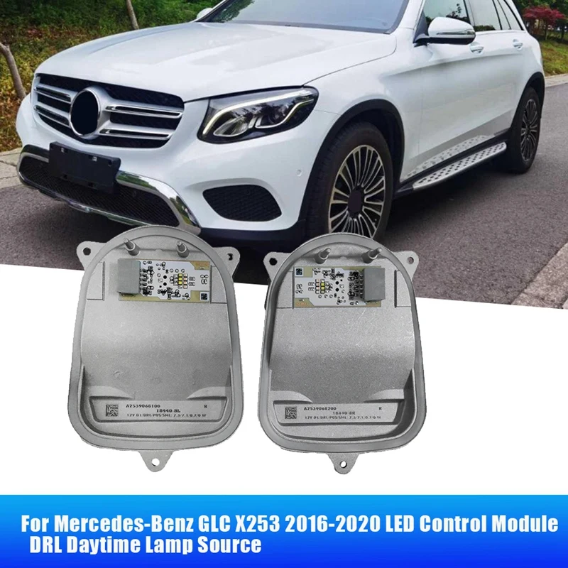 1 пара деталей модуля управления светодиодами фар A 2539068100 2539068200 Для Mercedes-Benz GLC X253