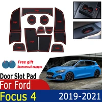 rubber anti slip mat for ford focus 4 iv mk4 2021 2020 2019 door groove cup phone pad gate slot cushion coaster car accessories