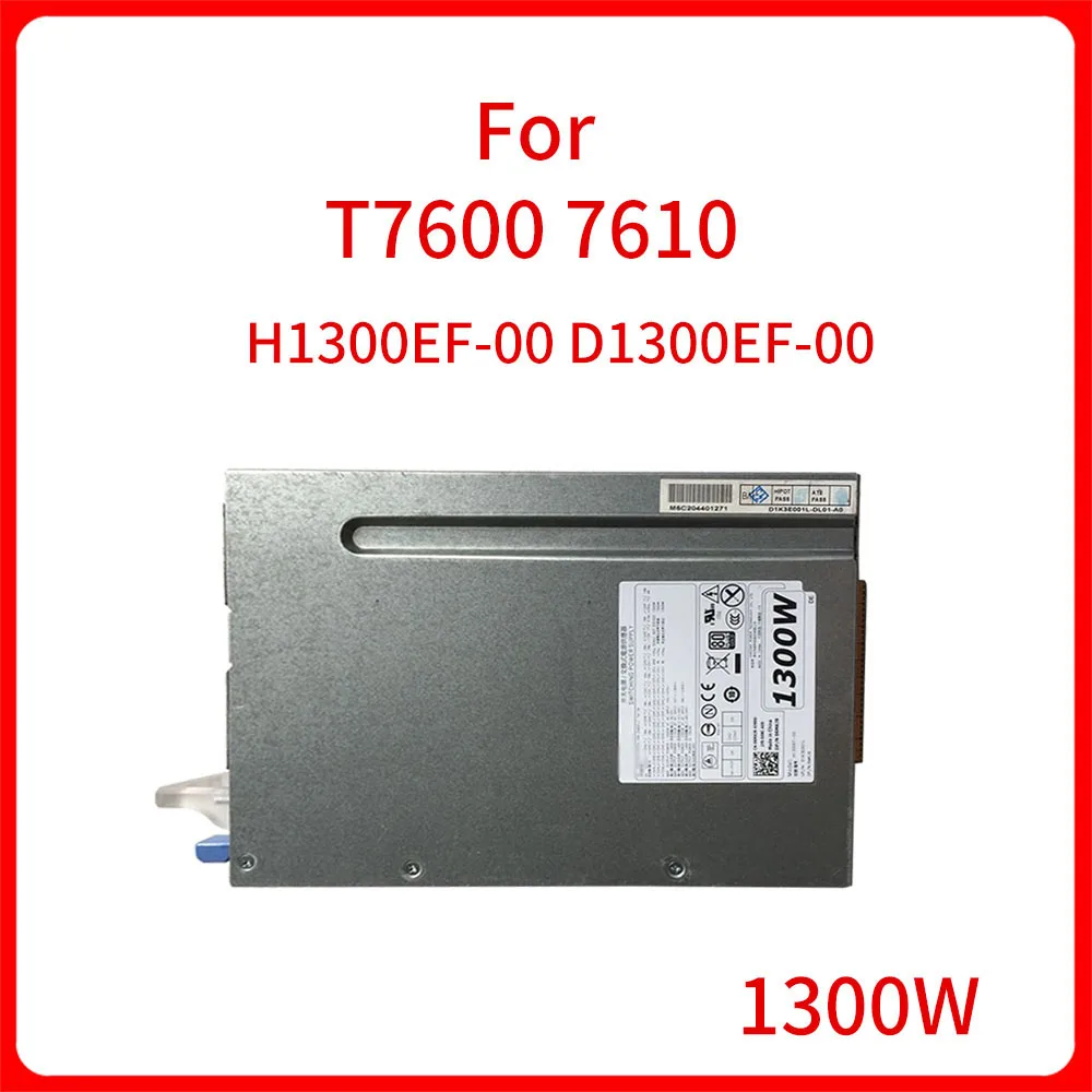 1300 Вт Φ H3HY3 для T7600 T7610 T7910 рабочая станция, переключатели питания, адаптер питания, оригинал