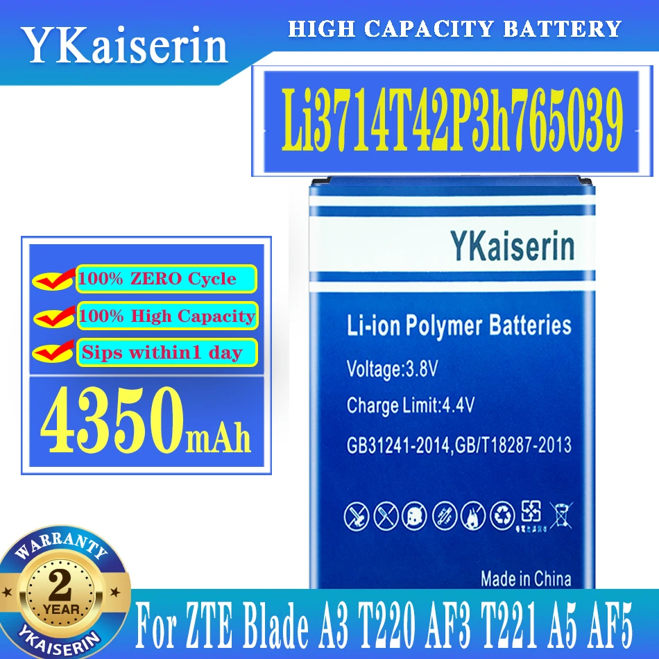 

YKaiserin Li3714T42P3h765039 For ZTE Blade Q3 T230 AF3 T220 A3 T221 A5 AF5 A5 Pro A5Pro Battery New High Quality 4350mAh