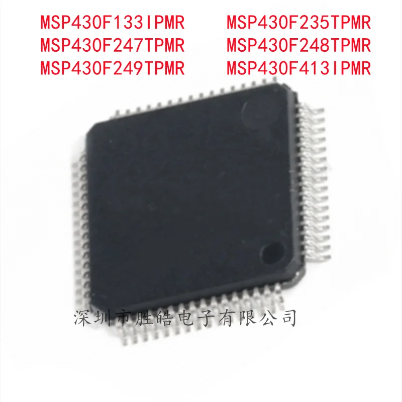 (2PCS)  NEW  MSP430F133IPMR / MSP430F235TPMR / MSP430F247TPMR / MSP430F248TPMR / MSP430F249TPMR / MSP430F413IPMR  LQFP   IC