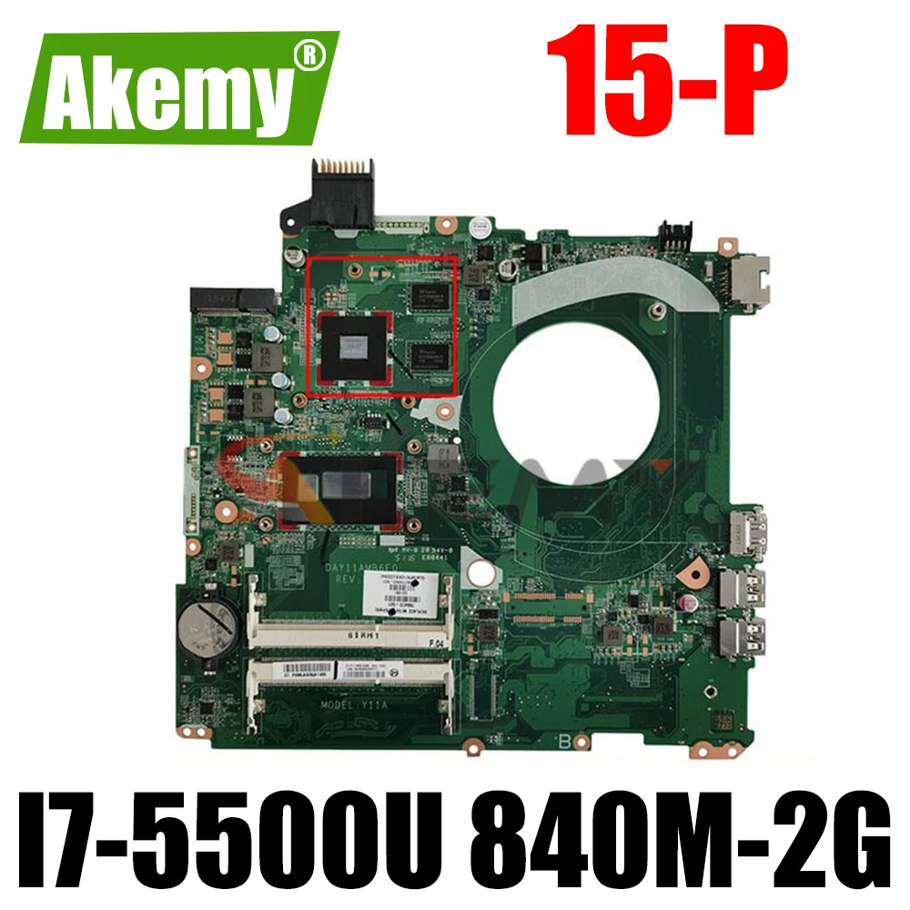 

For HP 15-P Series Laptop Motherboard With 840M/2G/GPU I7-5500U/CPU DAY11AMB6E0 100% Working