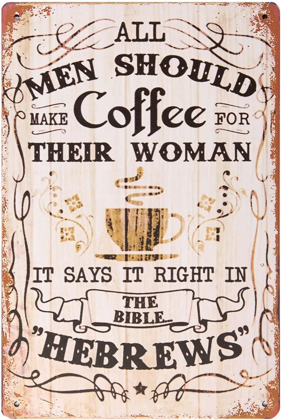 ERLOOD Все мужчины должны сделать кофе для их женщин Металлическая жестяная вывеска