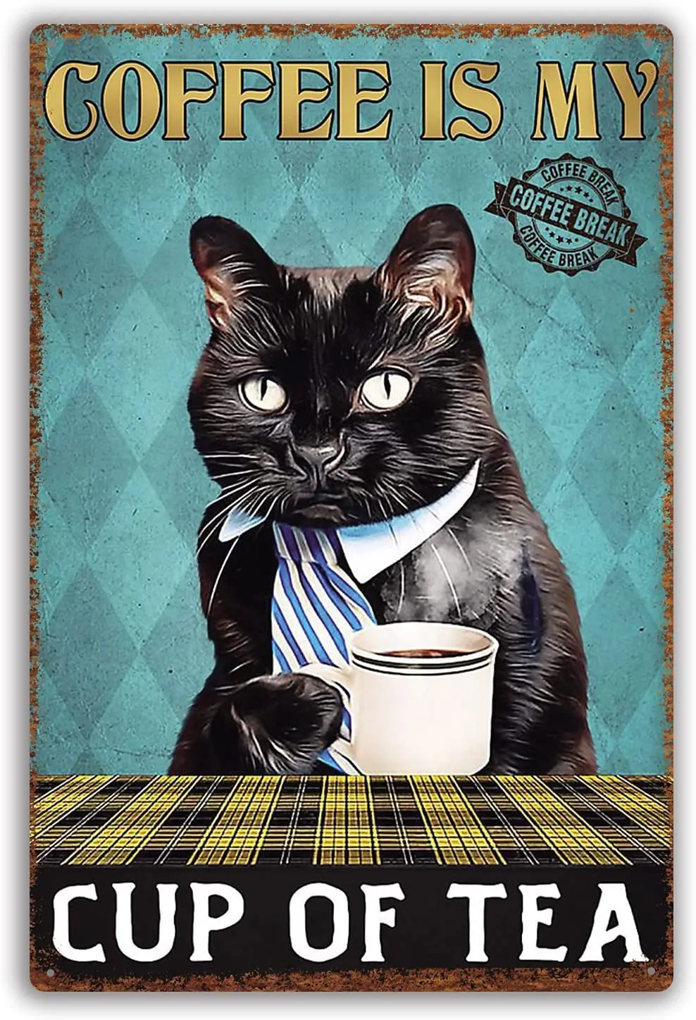 

New Coffee Is My Cup Of Tea Black Cat Retro Poster Tin Sign Home Cafe Retro Metal Plate Iron Painting Bar Rusty Wall Decor