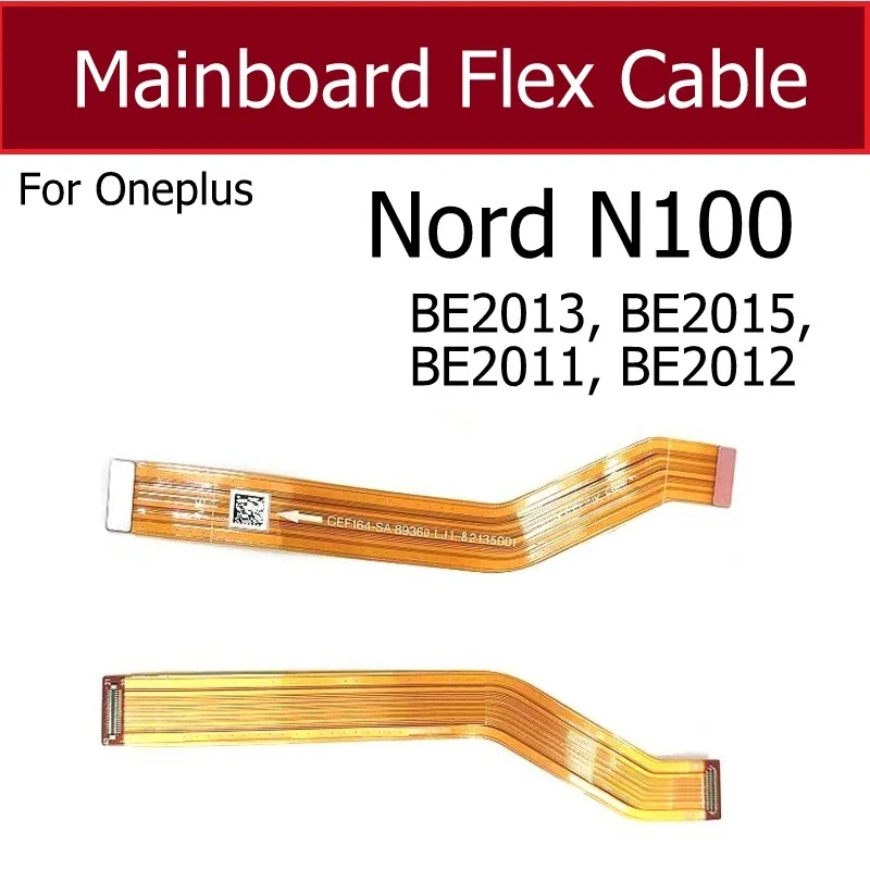 

For Oneplus Nord N100 N200 5G Mainboard Flex Cable Motherboard Main Board Connector Flex Ribbon Replacement