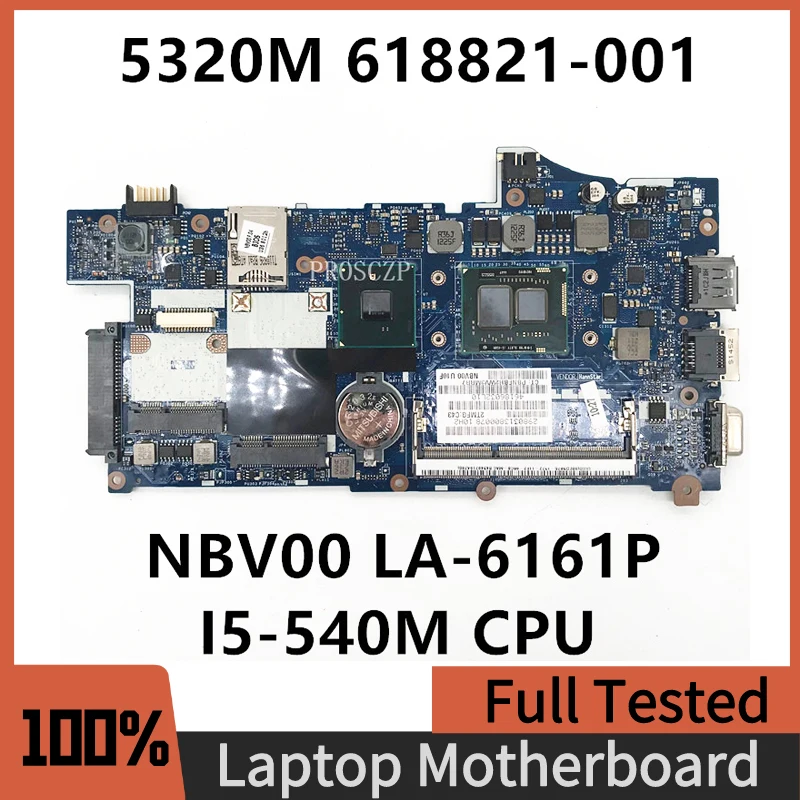 

618821-001 618821-001 618821-601 Mainboard For HP 5320M Laptop Motherboard NBV00 LA-6161P With I5-540M CPU 100% Full Tested Good