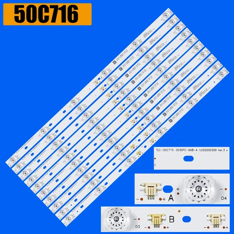 Светодиодная лента подсветки для 50C715 50C716 TCL-50C715-3030FC-6X8-A-LX20200309 Ver.3 50D6B6CZ47017B 4C-LB5006-YH16J 4C-LB5006-YH15J