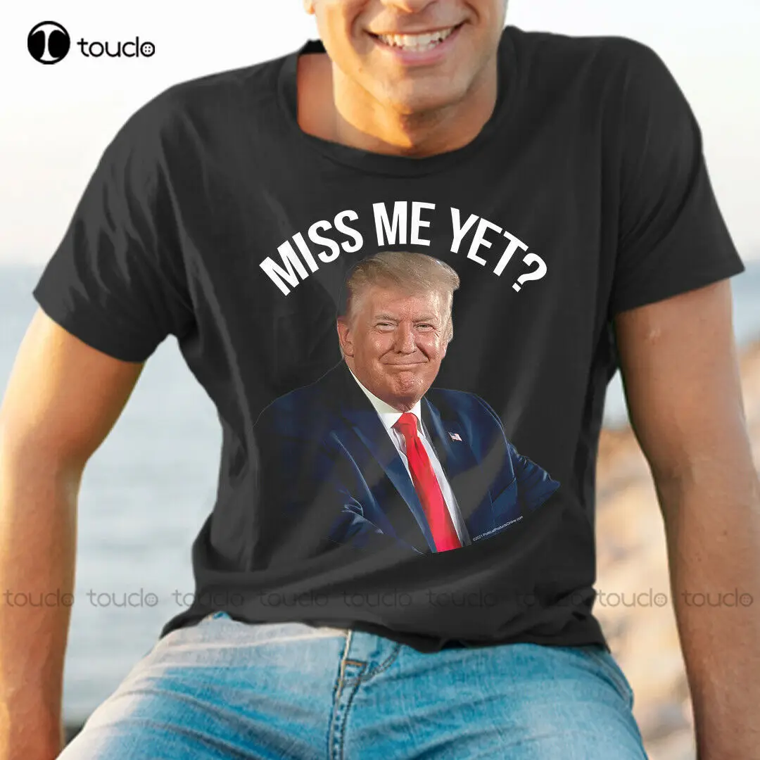 

Miss Me Yet Funny President Re Elect Trump 2024 T-Shirt Size S-5Xl Shirt Stays For Custom Aldult Teen Unisex Tee Shirt
