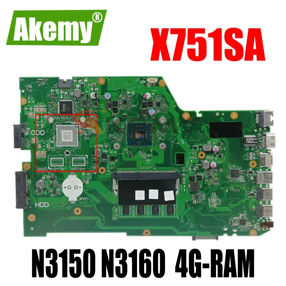 

Akemy X751SA Laptop motherboard For ASUS X751S X751SA REV.2.0 Mainboard 4 Cores N3150 N3160 DDR3 4G-RAM