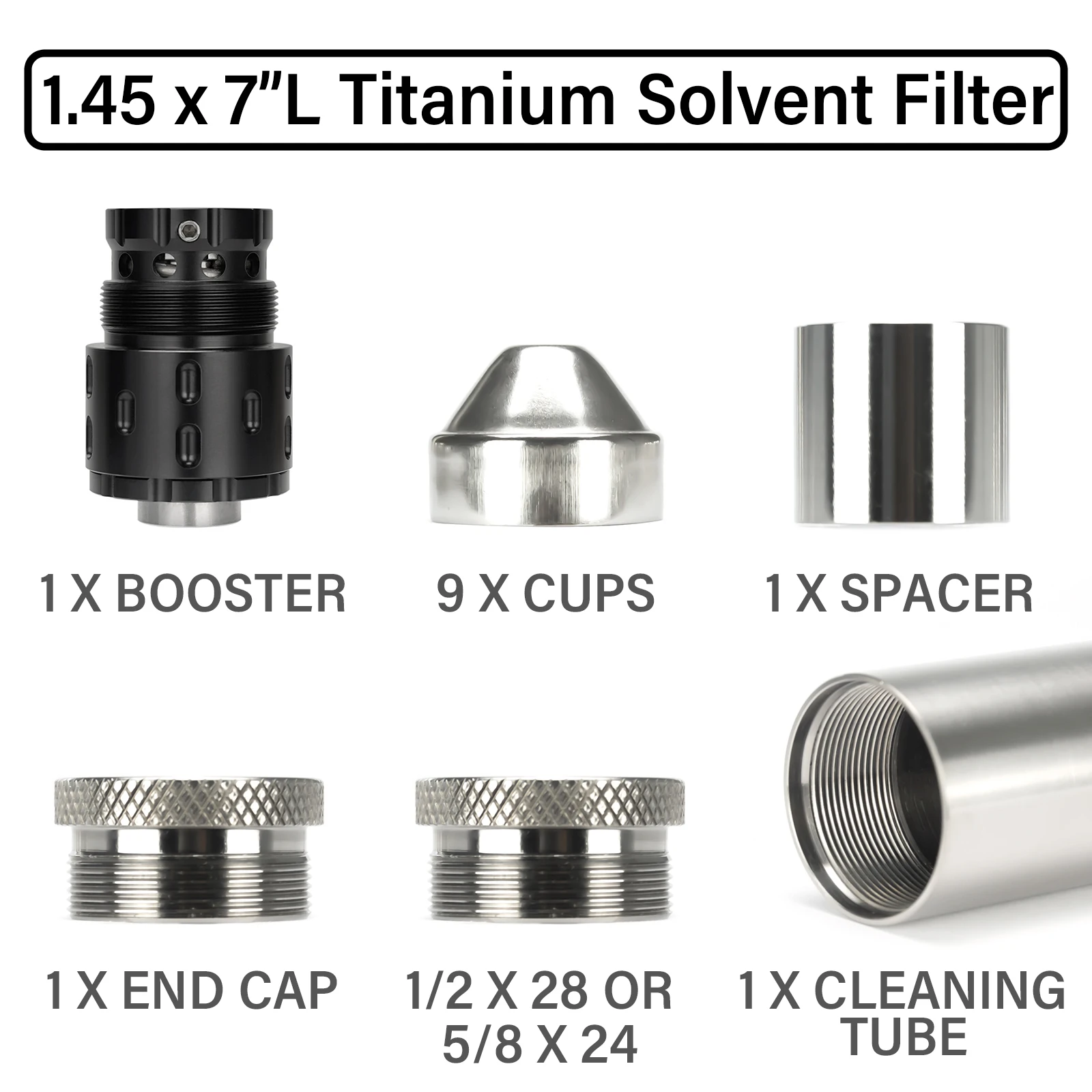 

1.45"OD 7"L Titanium 5/8x24 Solvent Filter 9x SS Cups + M34x1.25 to 1-3/16x24 Adapter + 1/2x28,.578x28,13.5x1LH,9/16x24 Booster