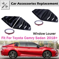 14 quarter rear side window louvers spoiler cover fit for toyota camry sedan 2018 2019 abs car accessories 1pair