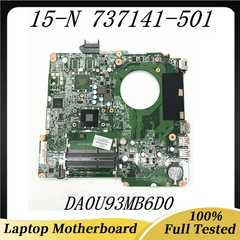 737141-501 737141-601 737141-001 Mainboard For HP 15-N 15Z-N Laptop Motherboard DA0U93MB6D0 With E1-2500 CPU 100% Full Tested OK