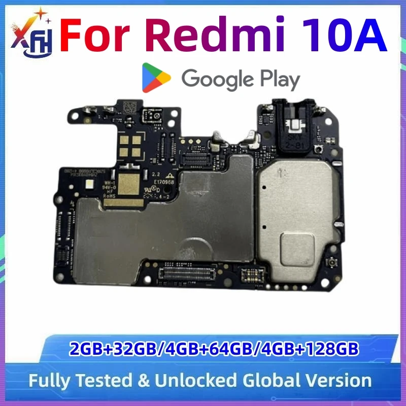 XIFEHHE 100% Unlocked Mainboard For Xiaomi Redmi 10A Motherboard With Full Chips Original Logic Board 32GB 64GB 128GB