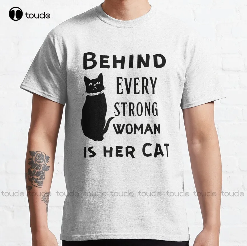 

Behind Every Strong Woman Is Her Cat Classic T-Shirt Hiking Shirt Custom Aldult Teen Unisex Digital Printing Tee Shirt Xs-5Xl