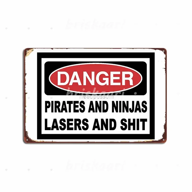 Небезпека Пираты Ниндзя Лазеры и металлические вывески Sh * T Таблички для