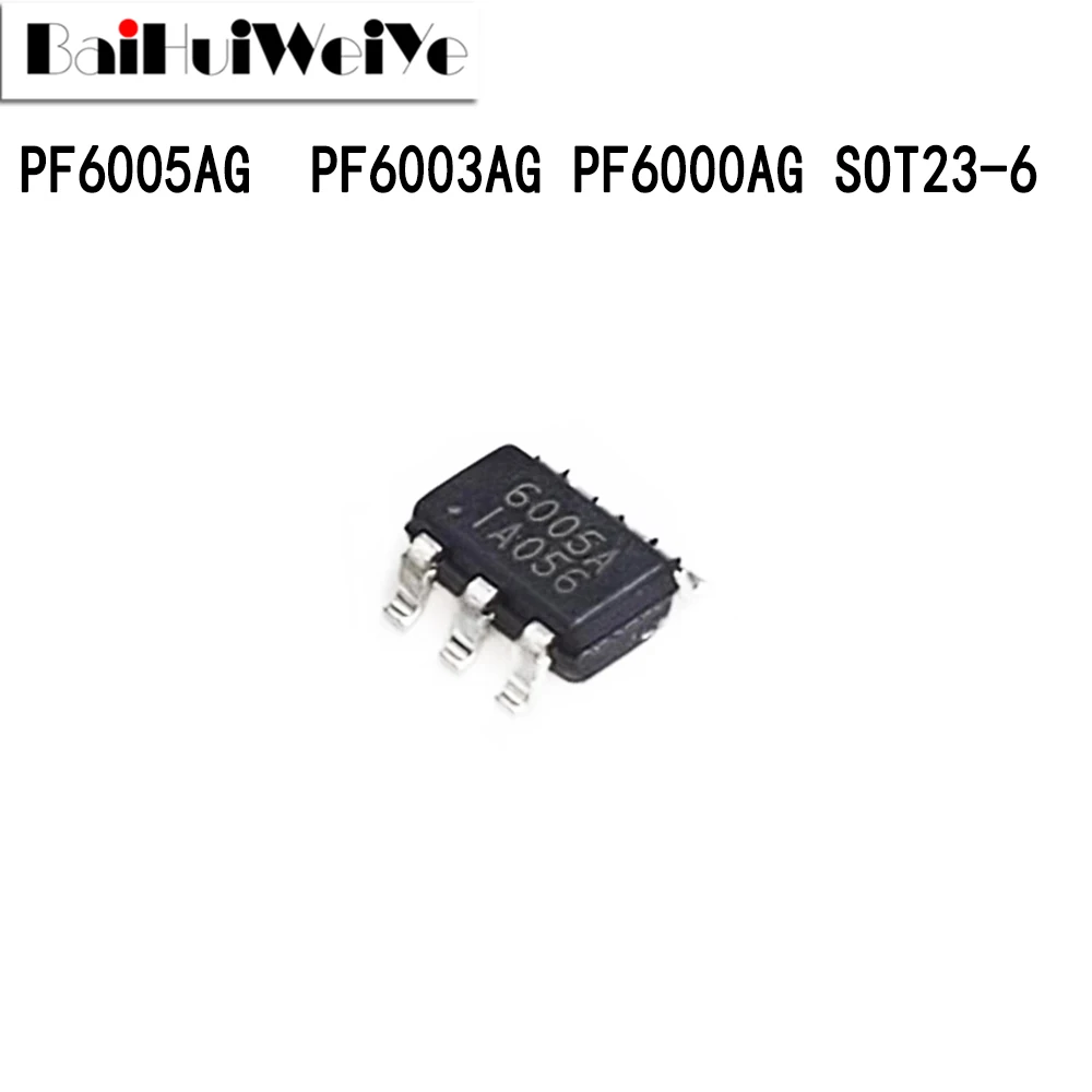 Чип PF6000AG PF6003AG PF6005AG для управления питанием SOT-23-6, Новый чипсет хорошего качества, 10 шт.