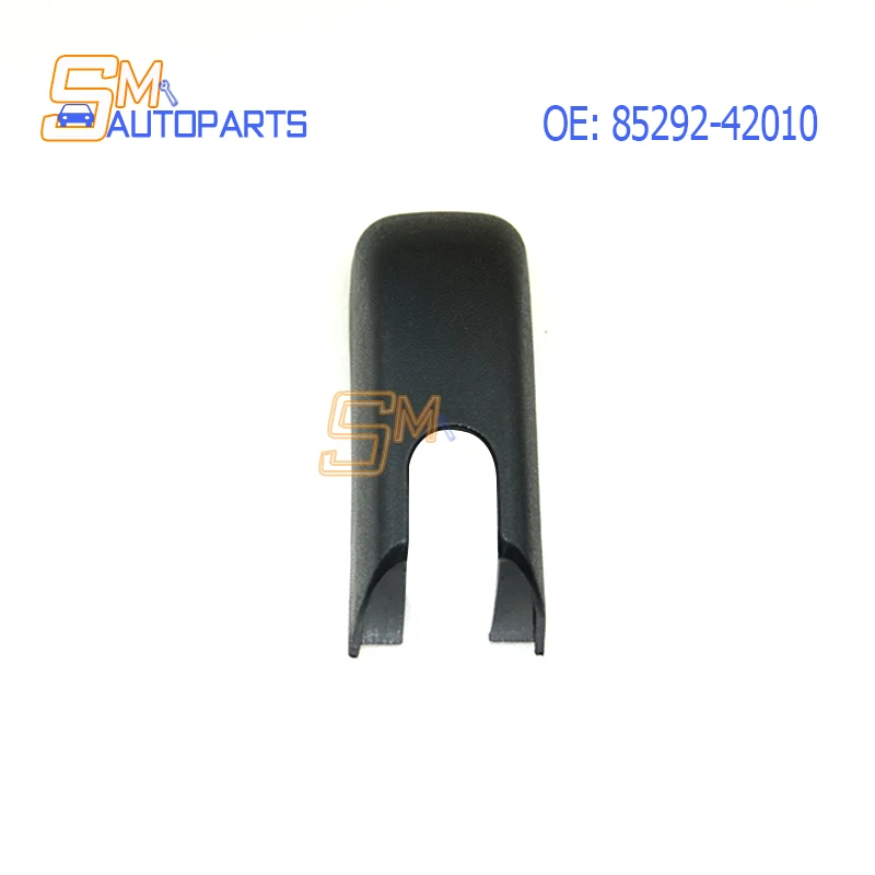 

85292-42010 8529242010 85292 42010 Car Rear Wiper Arm Cover Cap for Scion IQ 2008-2014 High Quality