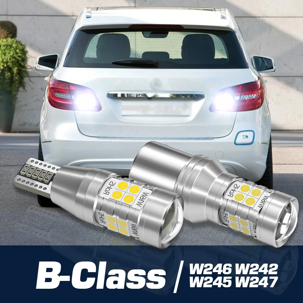 2 светодиодных резервных фонаря заднего хода аксессуары Canbus для Mercedes Benz B Class W246 W242