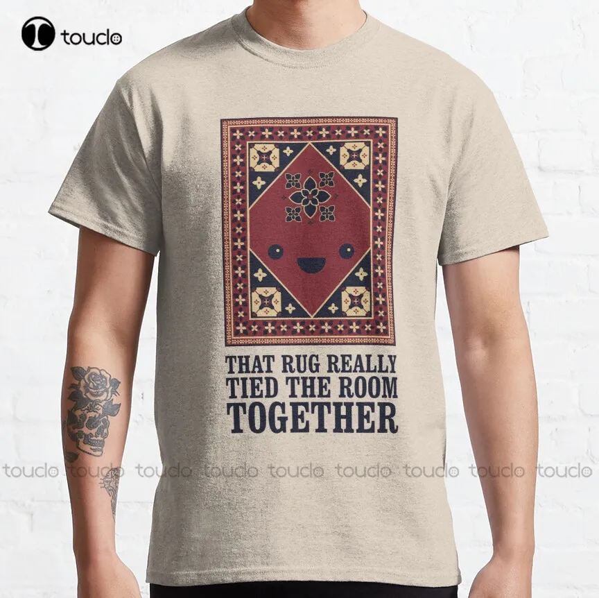

The Big Lebowski - Rug - That Rug Really Tied The Room Together Classic T-Shirt Mens Shirt Custom Aldult Teen Unisex Xs-5Xl New