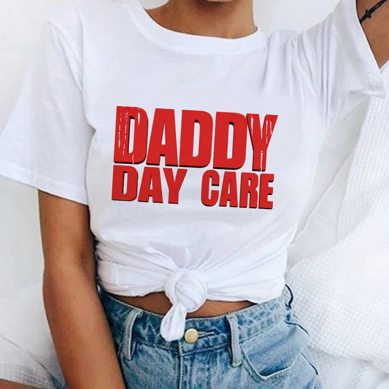

Daddy Letters printed Ladies tshirt Simple Women t shirt 2021 White Round neck Short Sleeve Female Tshirt