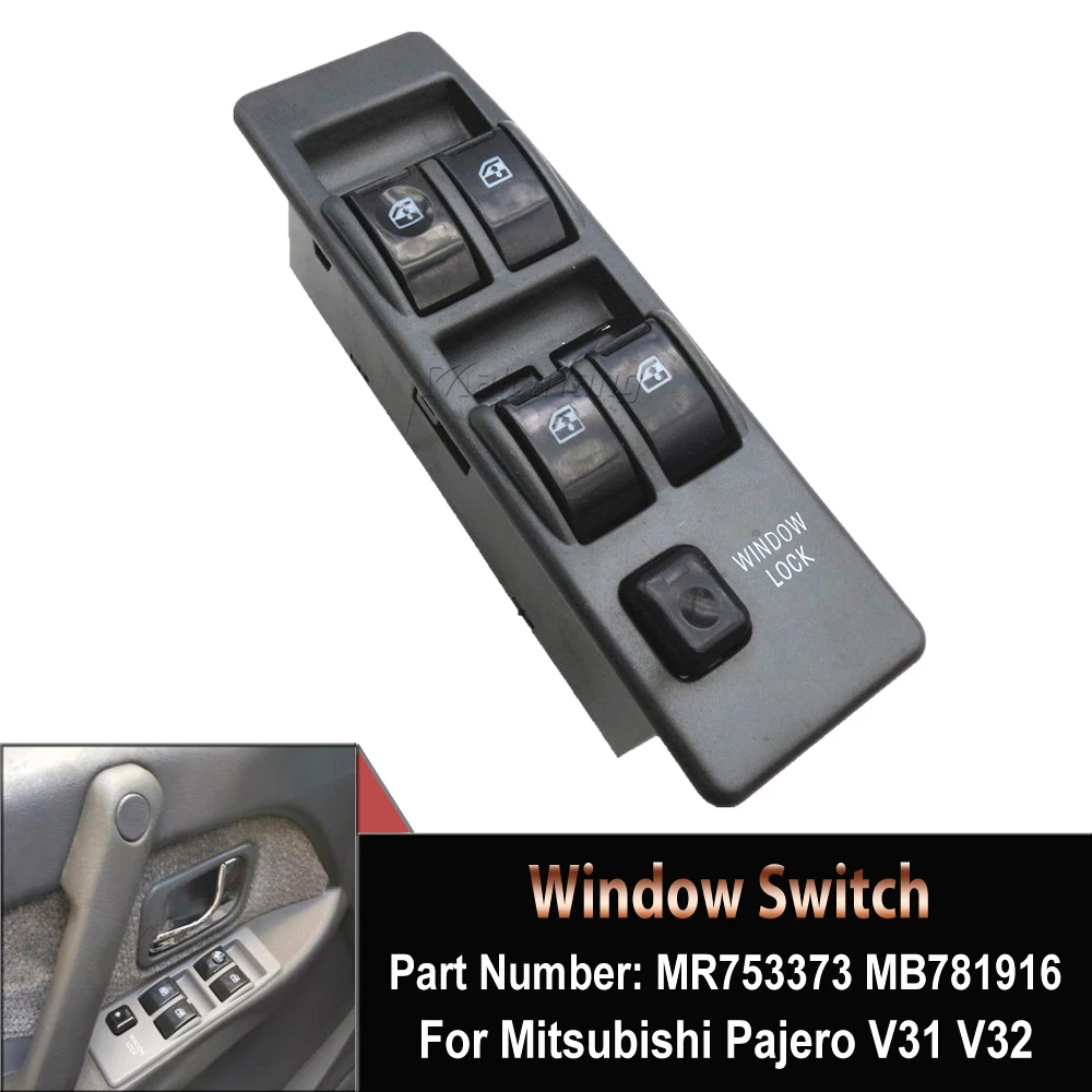 

Car Accessories For MITSUBISHI PAJERO MR731813 New High Quality Window Lifter Control Switch Front Rear Left Right MR753373