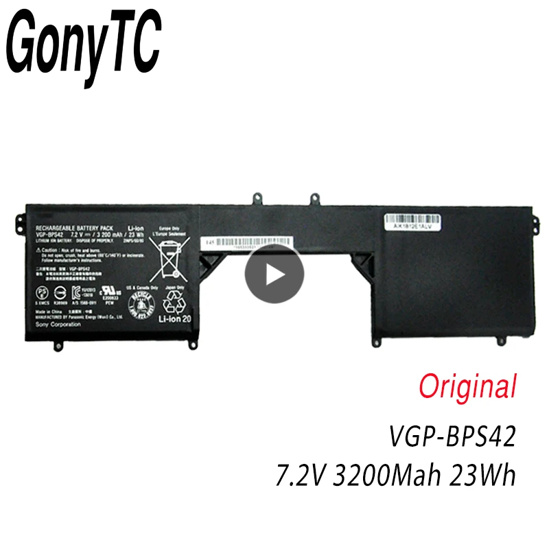 

GONYTC NEW Original VGP-BPS42 For Sony 11A SVF11N14SCP SVF11N15SCP SVF11N18CW 7.2V 23WH 3200mAh Laptop Battery