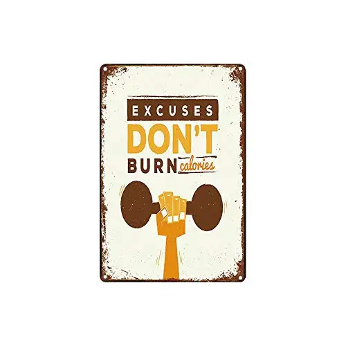 

metal tin sign Excuses Don't Burn Calories for Bar Cafe Garage Wall Decor Retro Vintage 7.87 X 11.8 inch