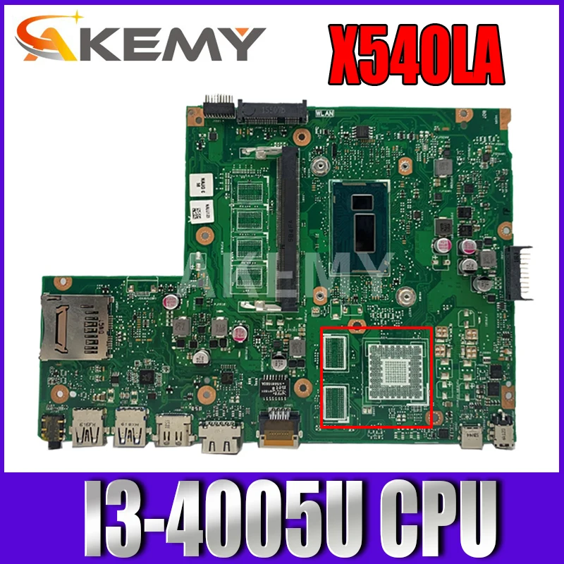 

X540LA MB._0G I3-4005U Mainboard REV2.0 For Asus X540L X540LJ F540L A540L Laptop Motherboard 90NB0B00-R00010 Test ok