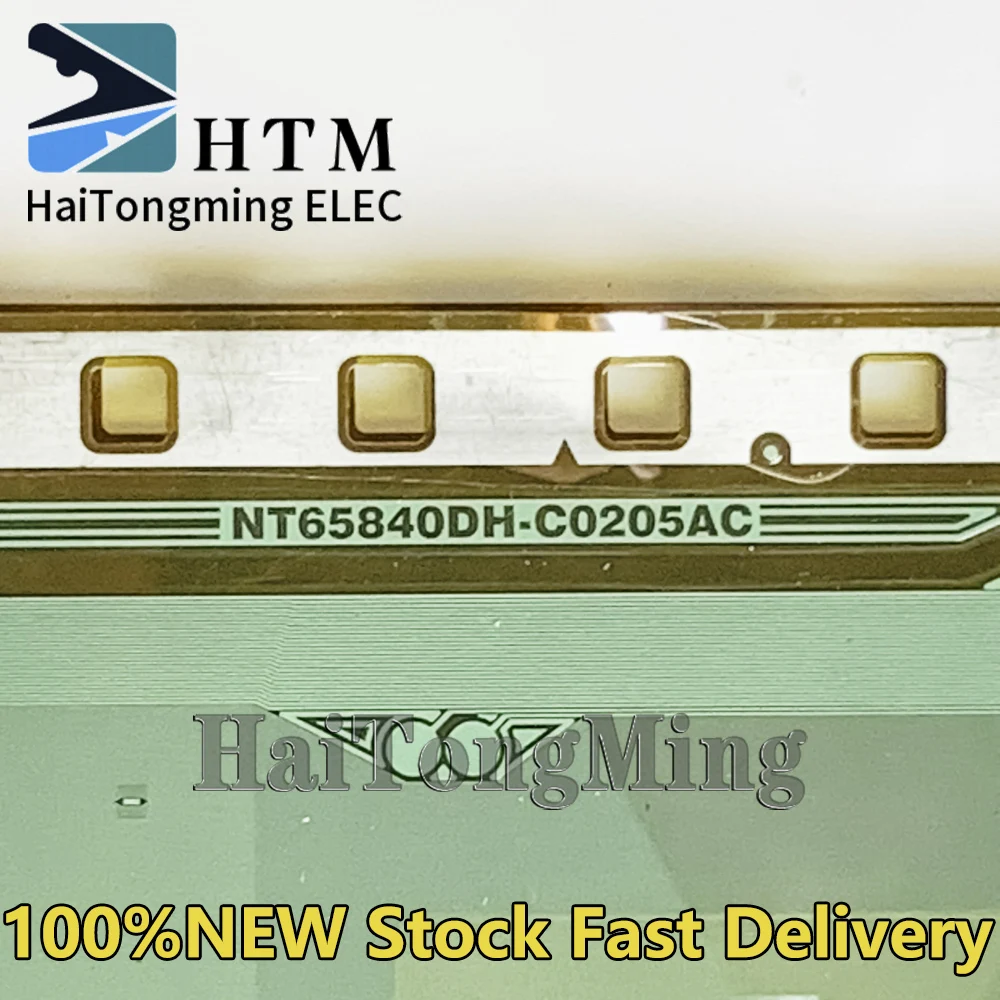 

NT65840DH-C0205AC NT65840DH-CO2O5AC 100％NEW Original LCD COF/TAB Drive IC Module Spot can be fast delivery