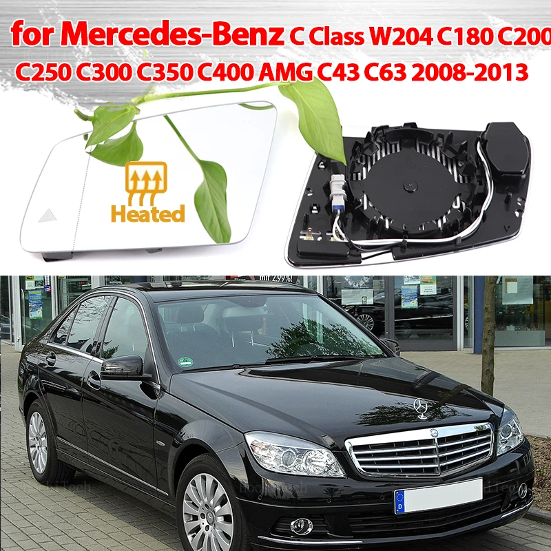 

Mirror Heated Side Mirror Glass Rearview Mirror Lens for Mercedes-Benz C Class W204 C180 C200 C250 C300 C350 C400 C43 C63 08-13