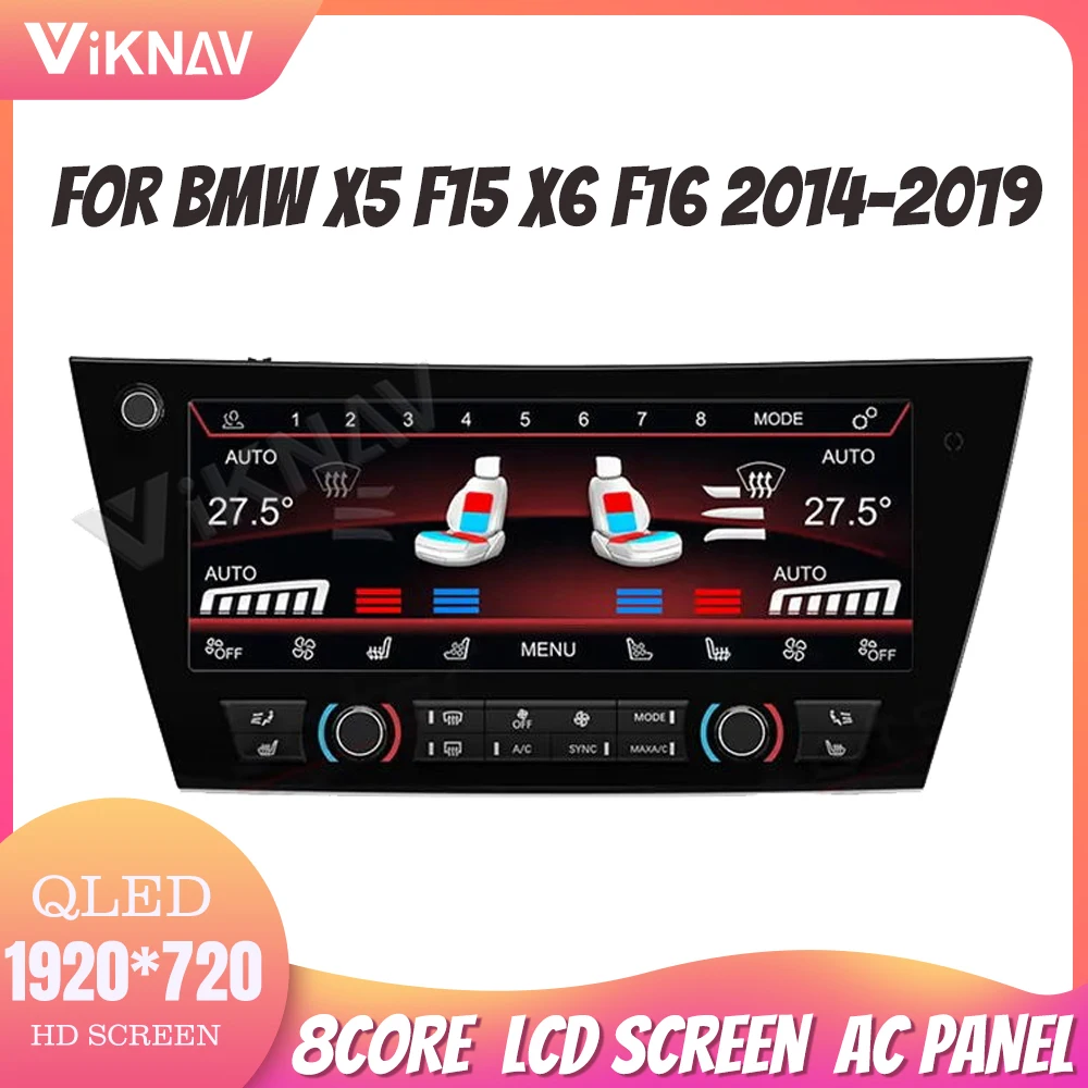 

For BMW X5 F15 X6 F16 AC Panel 2014-2019 Air Condition Board Climate Seating Voice Control LCD Touch Screen Plug and Play