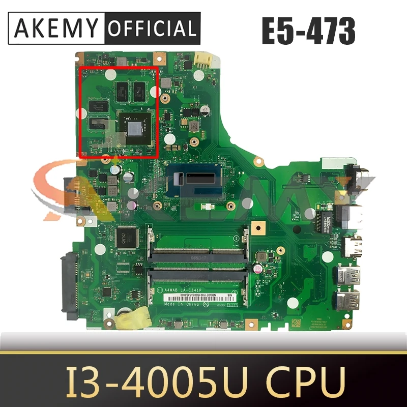 

Материнская плата для ноутбука ACER Aspire E5-473 i3-4005U материнская плата для ноутбука LA-C341P SR1EK DDR3