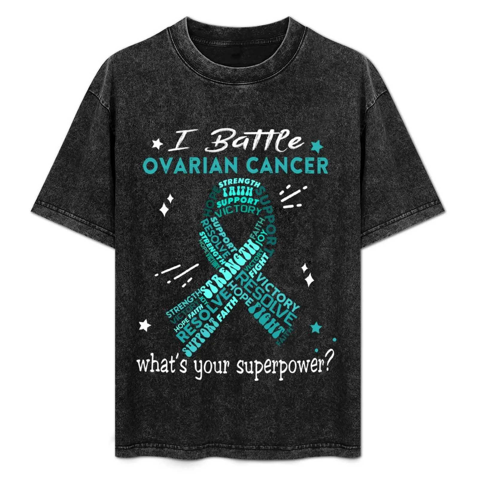 Воин от рака яичницы - Я битва Рак яичников Что твое суперсила? Футболка Мужская