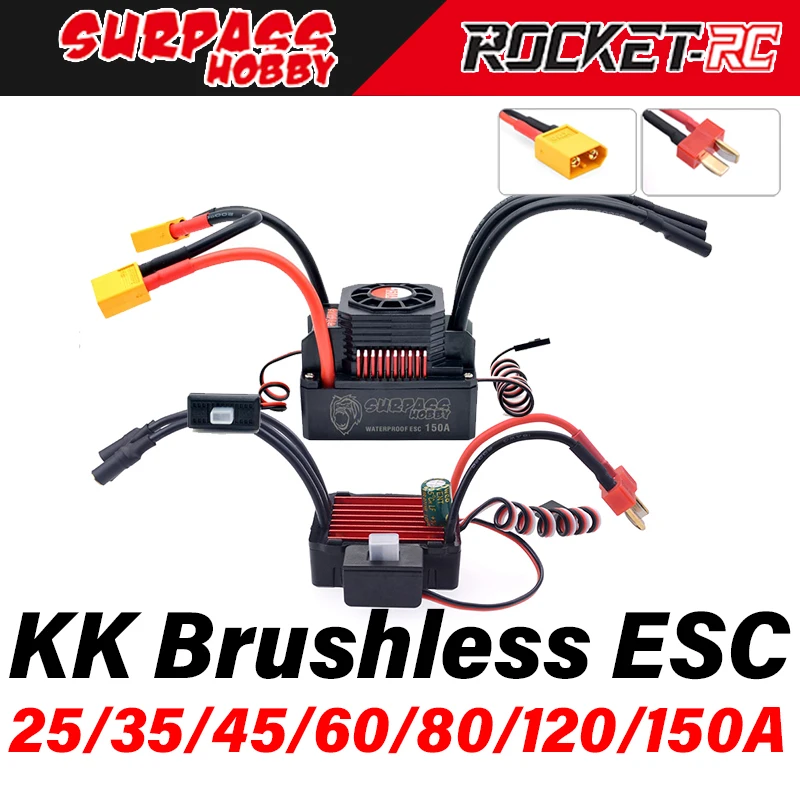 

Surpass Hobby KK Waterproof Brushless ESC 25A 35A 45A 60A 80A 120A 150A XT60 Plug for 1/5 1/8 1/10 1/12 1/18 RC Car Boat Truck