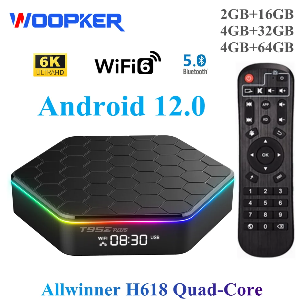 

WOOPKER T95Z PLUS Android 12.0 Smart TV BOX Allwinner H618 4G 32G 64G 6K Media Player BT5.0 2.4G 5G Dual Band WiFi6 Set Top Box